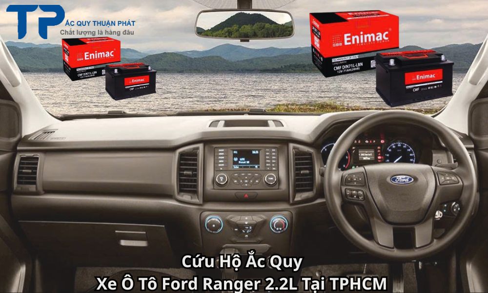 Cứu Hộ Ắc Quy Xe Ô Tô Ford Ranger 2.2L Tại TPHCM