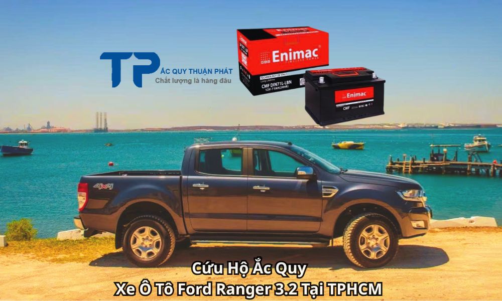 Cứu Hộ Ắc Quy Xe Ô Tô Ford Ranger 3.2 Tại TPHCM