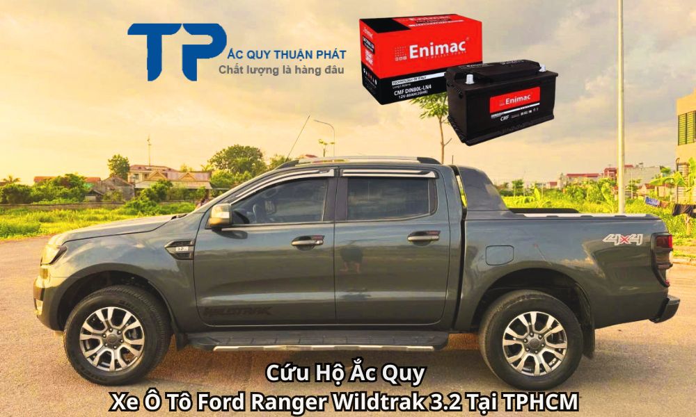 Cứu Hộ Ắc Quy Xe Ô Tô Ford Ranger Wildtrak 3.2 Tại TPHCM