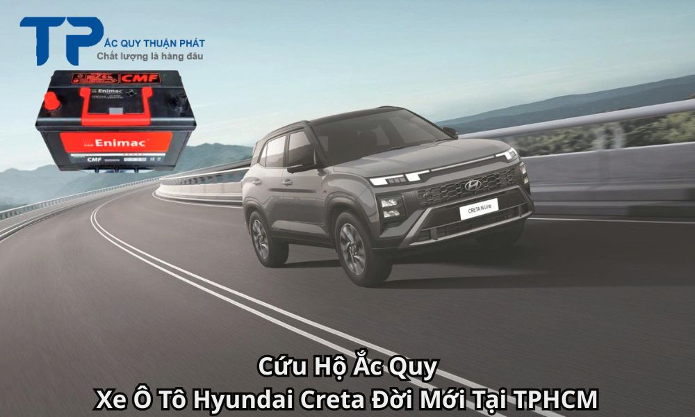 Cứu Hộ Ắc Quy Xe Ô Tô Hyundai Creta Đời Mới Tại TPHCM