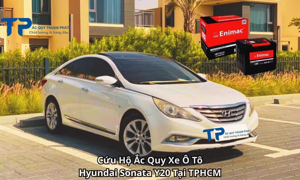 Cứu Hộ Ắc Quy Xe Ô Tô Hyundai Sonata Y20 Tại TPHCM