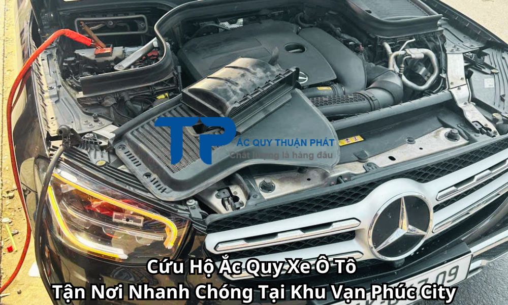 Cứu Hộ Ắc Quy Xe Ô Tô Tận Nơi Nhanh Chóng Tại Khu Vạn Phúc City