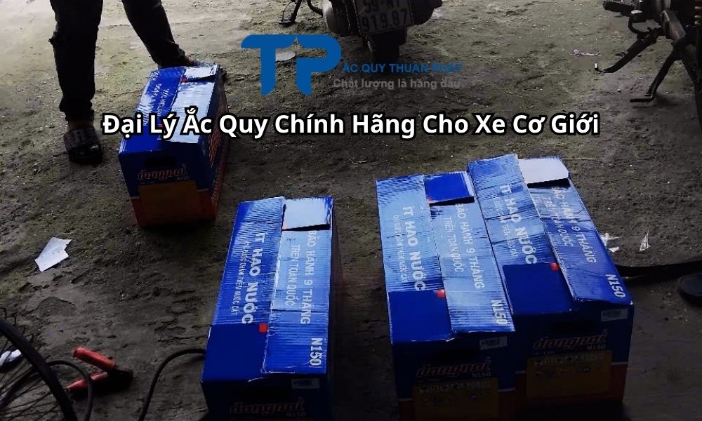 Đại Lý Ắc Quy Chính Hãng Cho Xe Cơ Giới