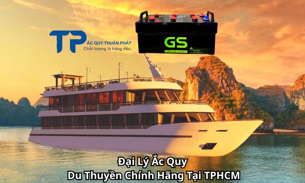 Đại Lý Ắc Quy Du Thuyền Chính Hãng Tại TPHCM