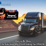Đại Lý Ắc Quy Xe Đầu Kéo Mỹ Chính Hãng Tại TPHCM