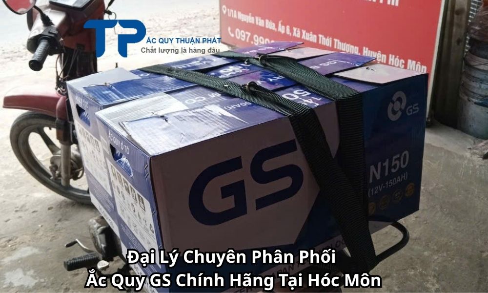 Đại Lý Chuyên Phân Phối Ắc Quy GS Chính Hãng Tại Hóc Môn