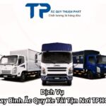 Dịch Vụ Thay Bình Ắc Quy Xe Tải Tận Nơi TPHCM