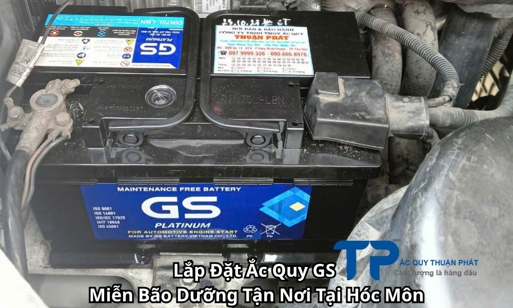 Lắp Đặt Ắc Quy GS Miễn Bão Dưỡng Tận Nơi Tại Hóc Môn