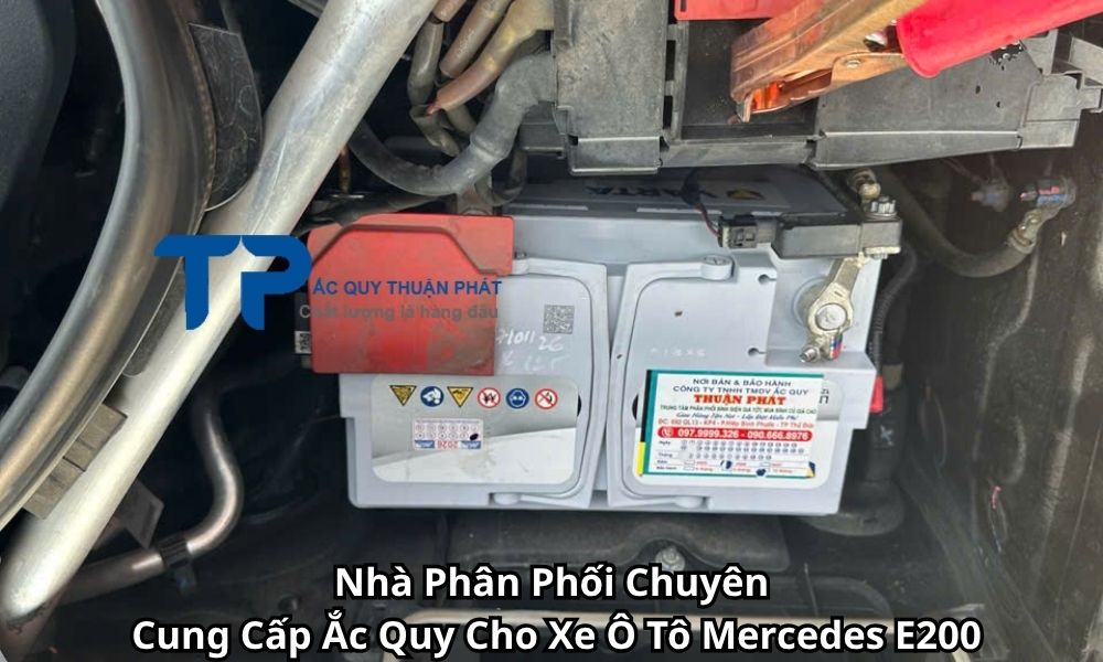 Nhà Phân Phối Chuyên Cung Cấp Ắc Quy Cho Xe Ô Tô Mercedes E200