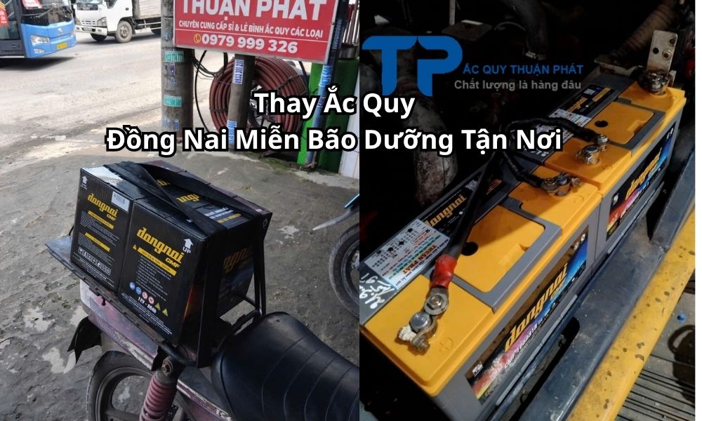 Thay Ắc Quy Đồng Nai Miễn Bão Dưỡng Tận Nơi