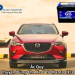 Ắc Quy Chuyên Dùng Cho Xe Ô Tô Mazda CX-3