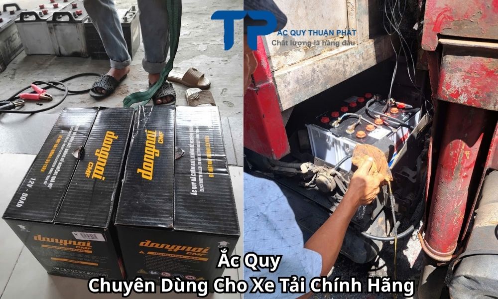 Ắc Quy Chuyên Dùng Cho Xe Tải Chính Hãng