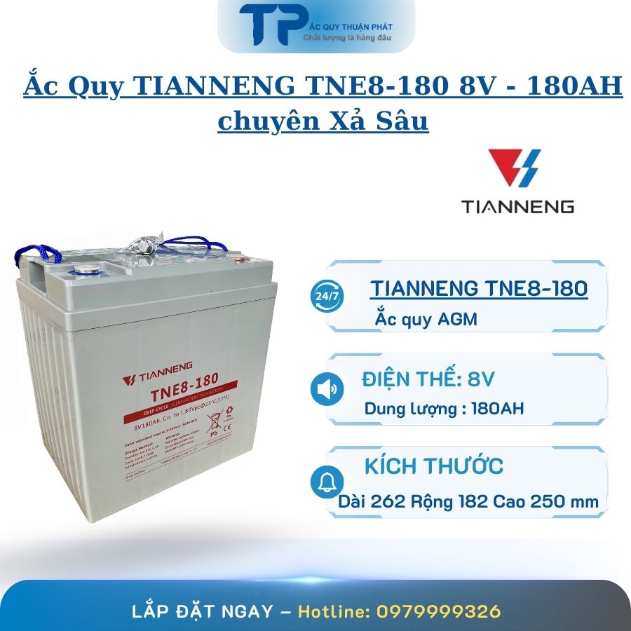 Ắc Quy Tianneng TNE8-180 8V - 180AH chuyên xả sâu