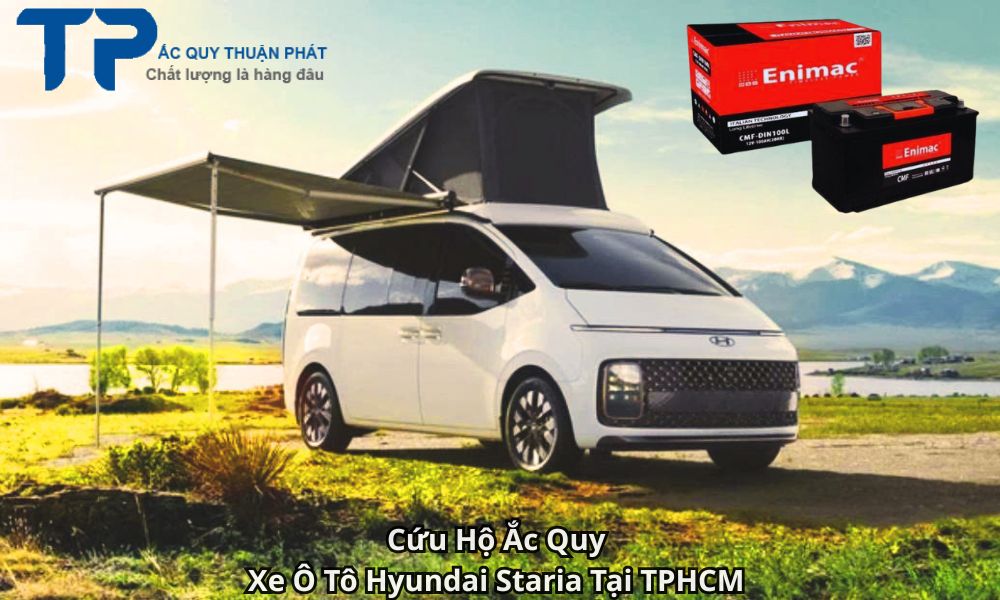 Cứu Hộ Ắc Quy Xe Ô Tô Hyundai Staria Tại TPHCM
