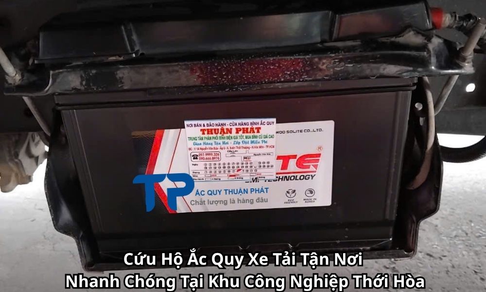 Cứu Hộ Ắc Quy Xe Tải Tận Nơi Nhanh Chóng Tại Khu Công Nghiệp Thới Hòa