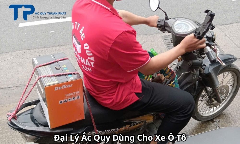 Đại Lý Ắc Quy Dùng Cho Xe Ô Tô
