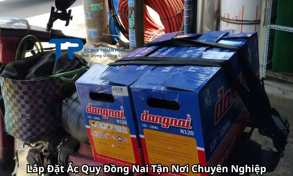 Lắp Đặt Ắc Quy Đồng Nai Tận Nơi Chuyên Nghiệp