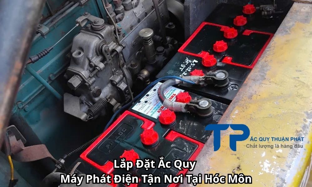 Lắp Đặt Ắc Quy Máy Phát Điện Tận Nơi Tại Hóc Môn