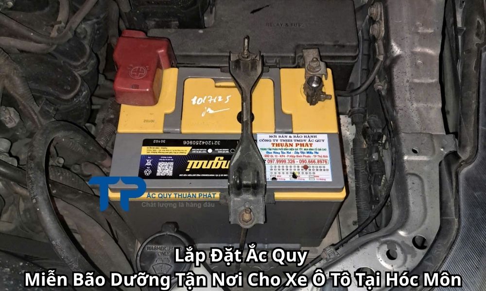 Lắp Đặt Ắc Quy Miễn Bão Dưỡng Tận Nơi Cho Xe Ô Tô Tại Hóc Môn