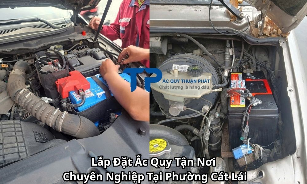 Lắp Đặt Ắc Quy Tận Nơi Chuyên Nghiệp Tại Phường Cát Lái
