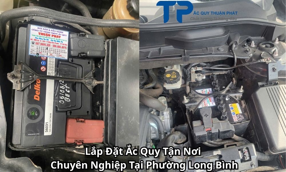 Lắp Đặt Ắc Quy Tận Nơi Chuyên Nghiệp Tại Phường Long Bình