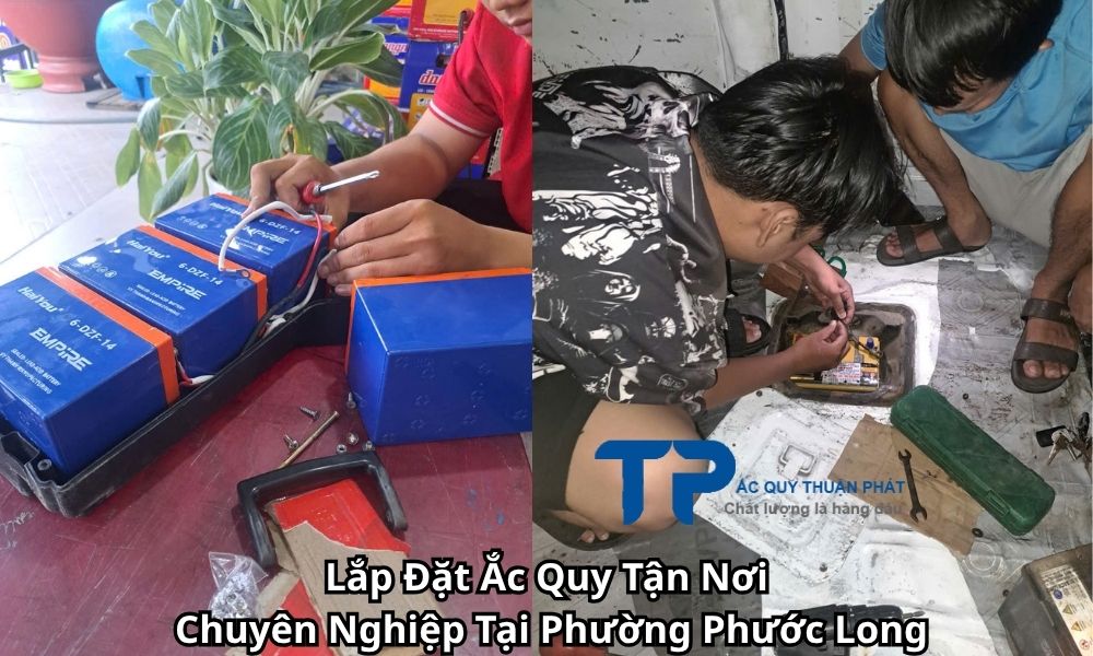 Lắp Đặt Ắc Quy Tận Nơi Chuyên Nghiệp Tại Phường Phước Long