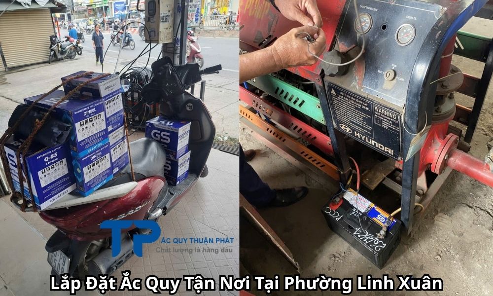 Lắp Đặt Ắc Quy Tận Nơi Tại Phường Linh Xuân