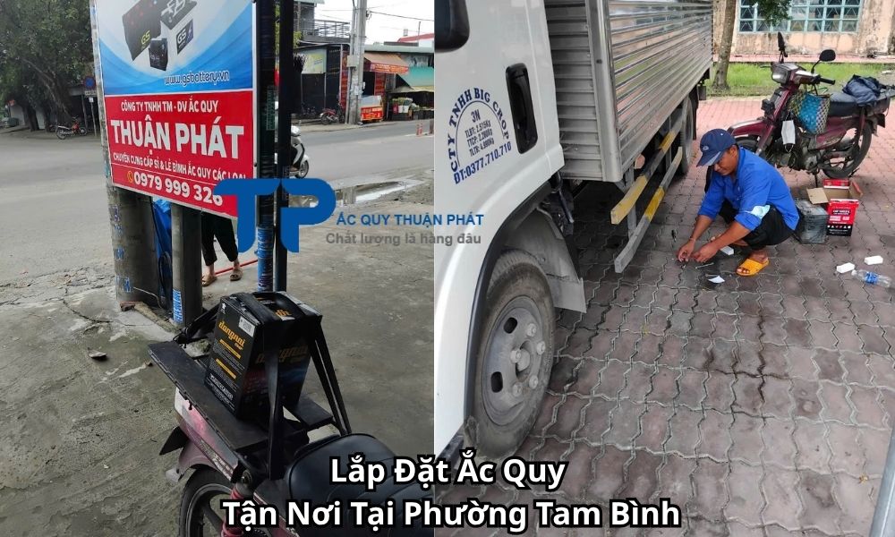 Lắp Đặt Ắc Quy Tận Nơi Tại Phường Tam Bình