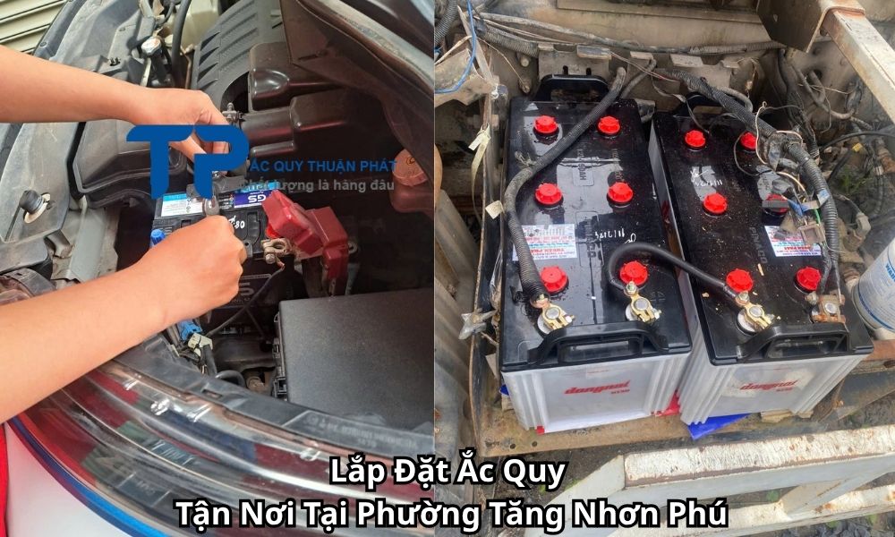 Lắp Đặt Ắc Quy Tận Nơi Tại Phường Tăng Nhơn Phú