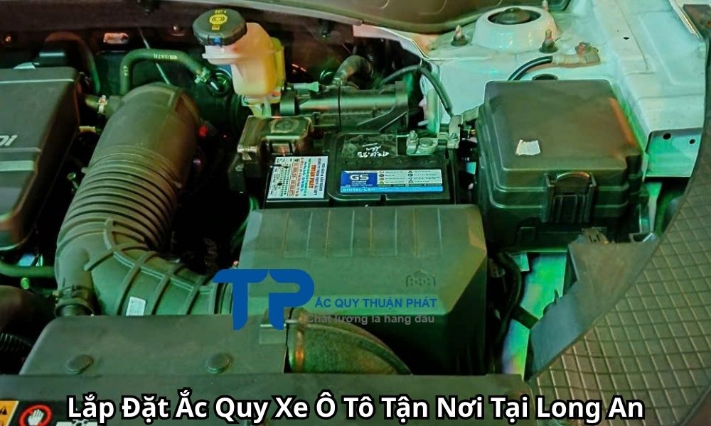 Lắp Đặt Ắc Quy Xe Ô Tô Tận Nơi Tại Long An