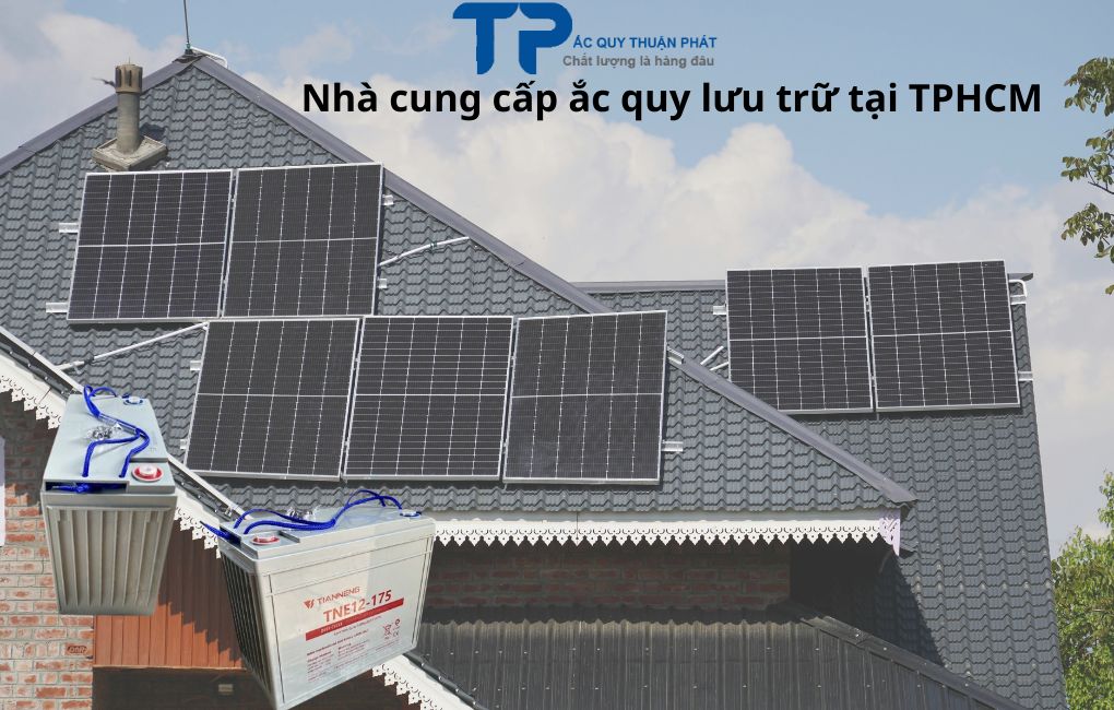 Nhà cung cấp ắc quy lưu trữ tại TPHCM