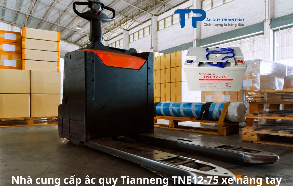 Nhà cung cấp ắc quy Tianneng TNE12-75 xe nâng tay