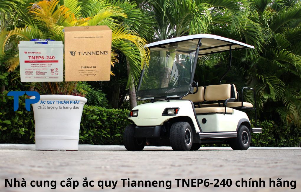 Nhà cung cấp ắc quy Tianneng TNEP6-240 chính hãng