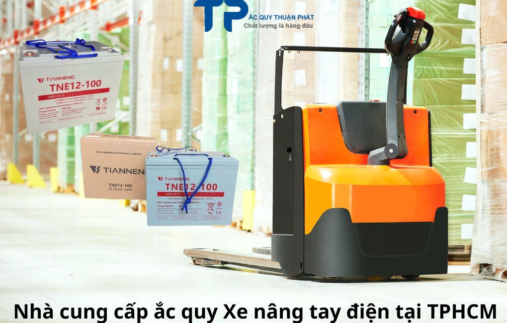Nhà cung cấp ắc quy xe nâng tay điện tại TPHCM