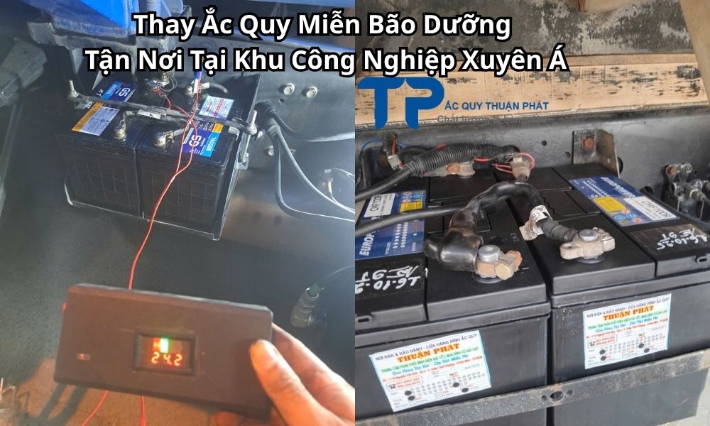 Thay Ắc Quy Miễn Bão Dưỡng Tận Nơi Tại Khu Công Nghiệp Xuyên Á