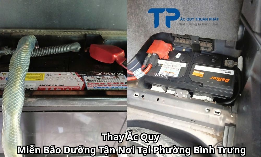 Thay Ắc Quy Miễn Bão Dưỡng Tận Nơi Tại Phường Bình Trưng