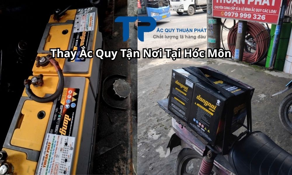 Thay Ắc Quy Tận Nơi Tại Hóc Môn