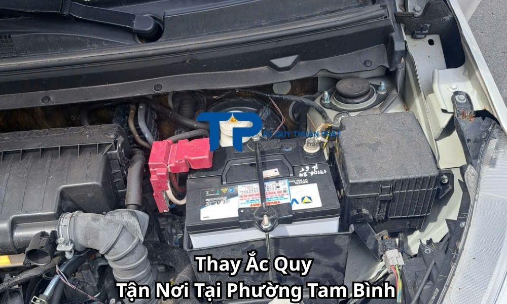Thay Ắc Quy Tận Nơi Tại Phường Tam Bình