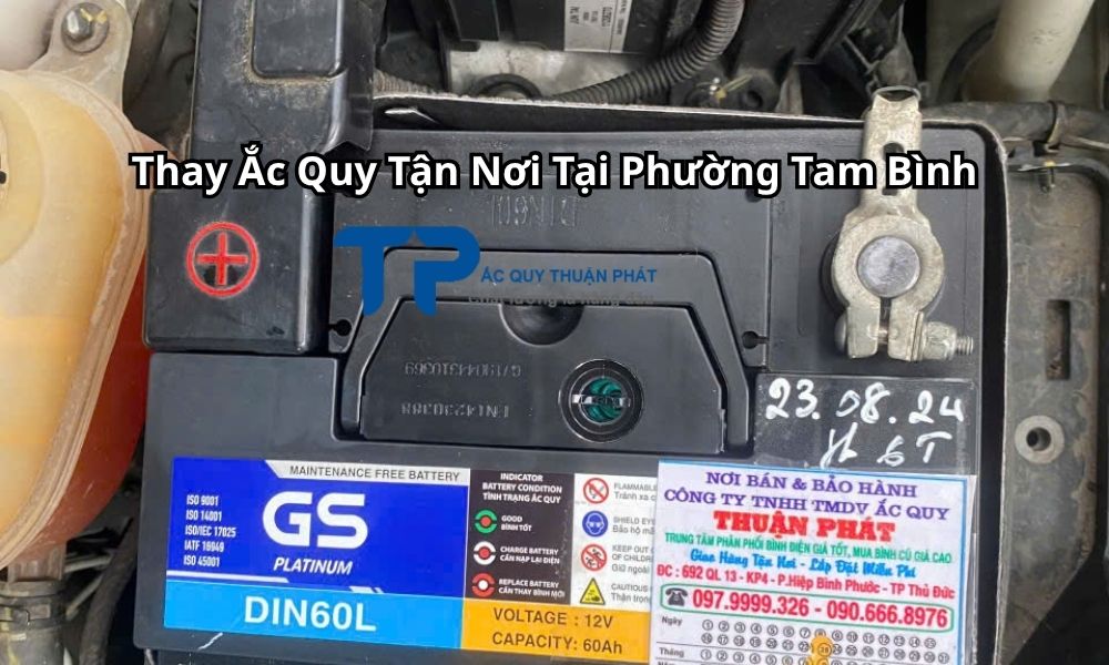 Thay Ắc Quy Tận Nơi Tại Phường Tam Bình