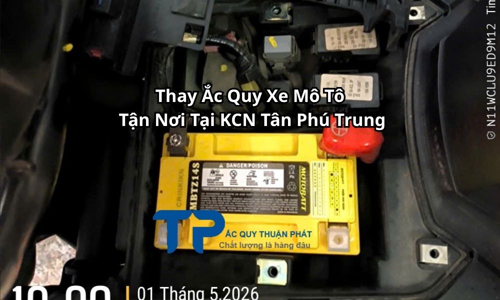 Thay Ắc Quy Xe Mô Tô Tận Nơi Tại KCN Tân Phú Trung