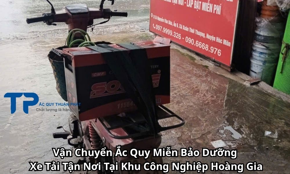 Vận Chuyển Ắc Quy Miễn Bảo Dưỡng Xe Tải Tận Nơi Tại Khu Công Nghiệp Hoàng Gia