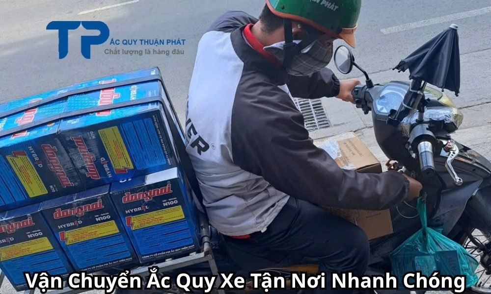 Vận Chuyển Ắc Quy Xe Tận Nơi Nhanh Chóng