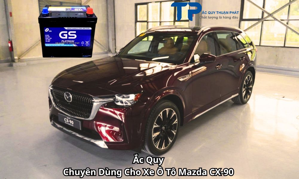 Ắc Quy Chuyên Dùng Cho Xe Ô Tô Mazda CX-90