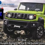 Ắc Quy Chuyên Dùng Cho Xe Ô Tô Suzuki Jimny