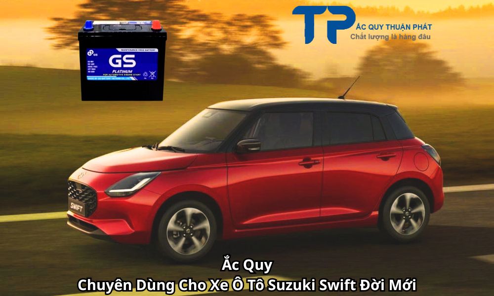 Ắc Quy Chuyên Dùng Cho Xe Ô Tô Suzuki Swift Đời Mới