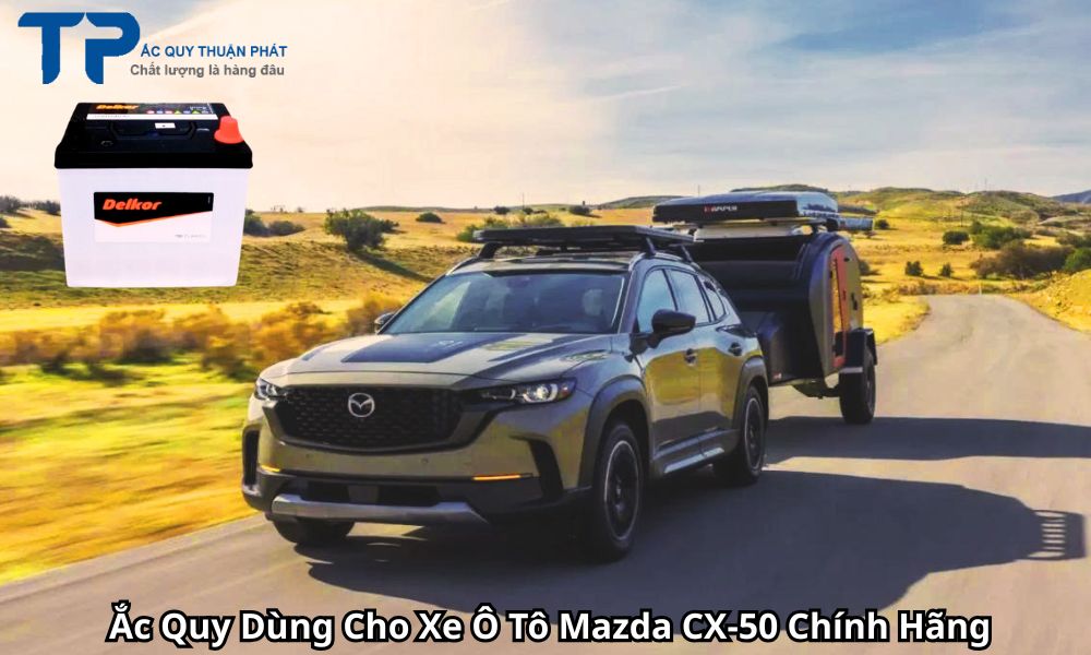 Ắc Quy Dùng Cho Xe Ô Tô Mazda CX-50 Chính Hãng