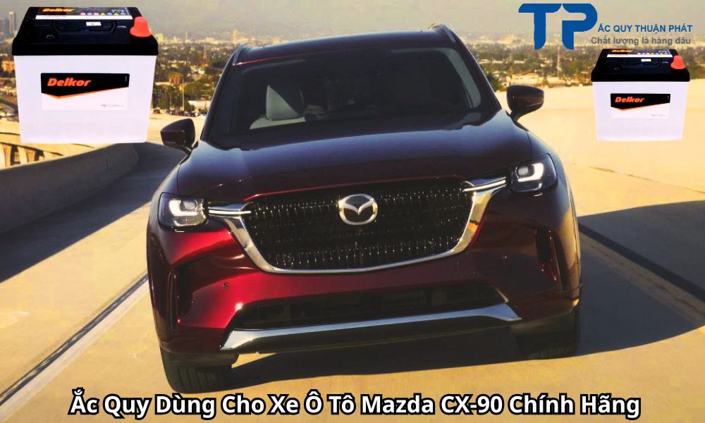 Ắc Quy Dùng Cho Xe Ô Tô Mazda CX-90 Chính Hãng