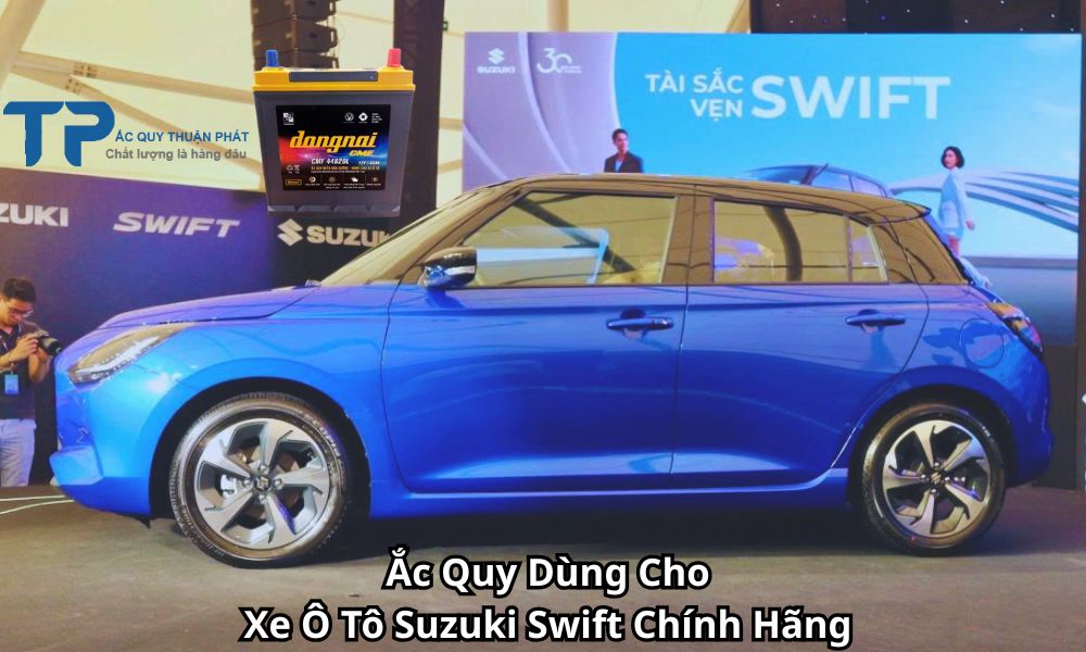 Ắc Quy Dùng Cho Xe Ô Tô Suzuki Swift Chính Hãng
