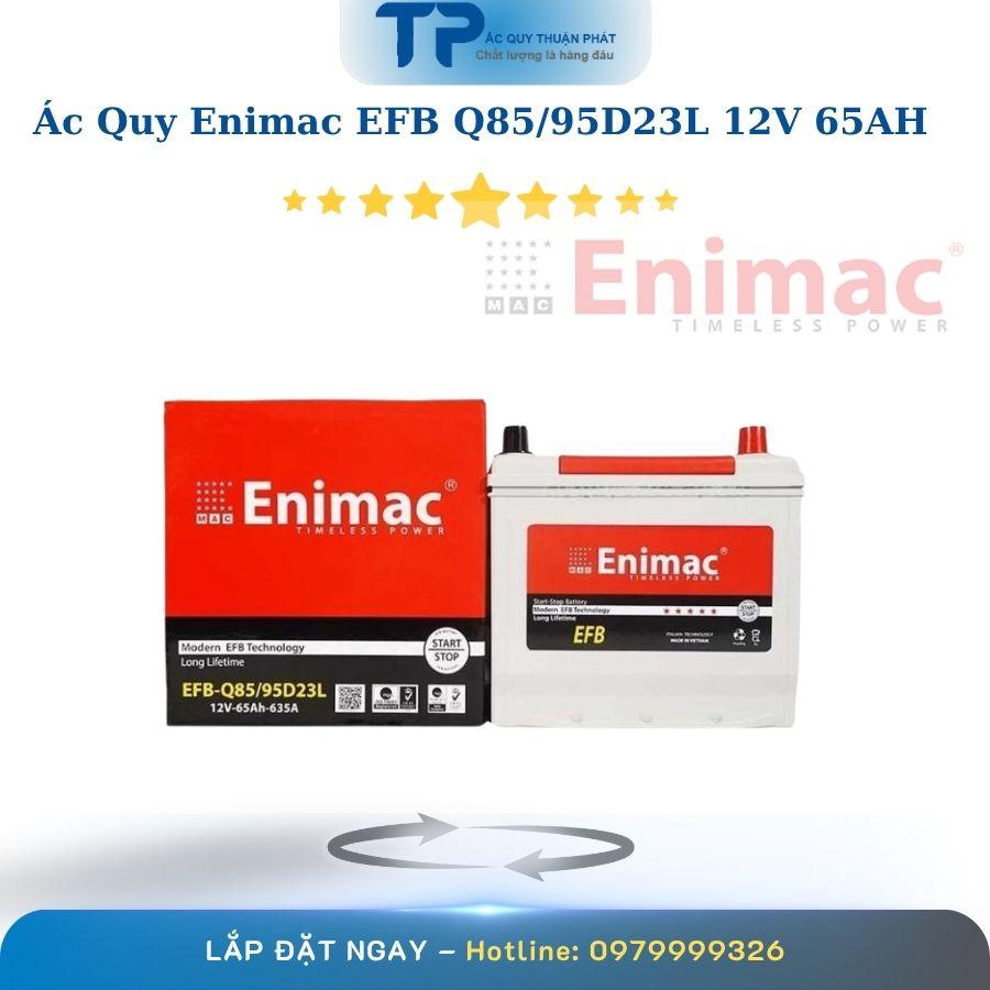 Ắc Quy Enimac EFB Q85/95D23L 12V-65Ah