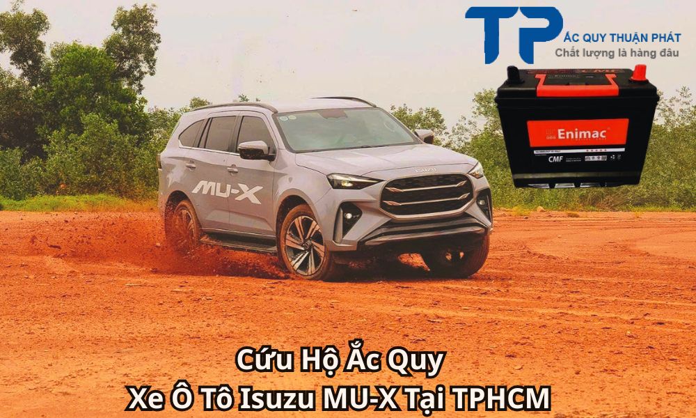 Cứu Hộ Ắc Quy Xe Ô Tô Isuzu MU-X Tại TPHCM